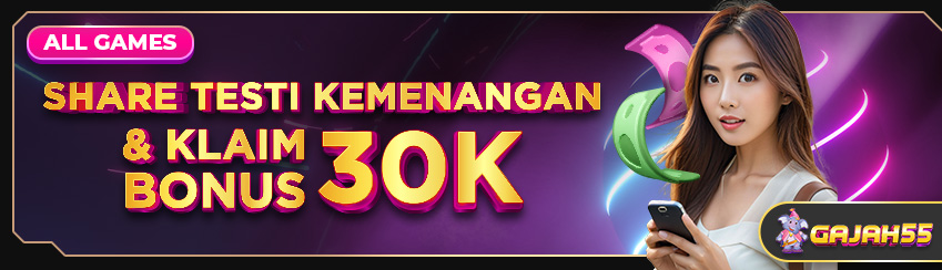 BONUS TESTI WITHDRAW GAJAH55